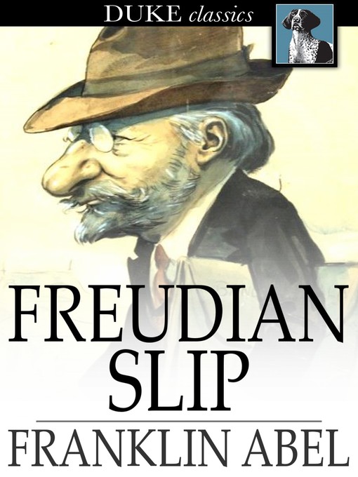 Title details for Freudian Slip by Franklin Abel - Available
